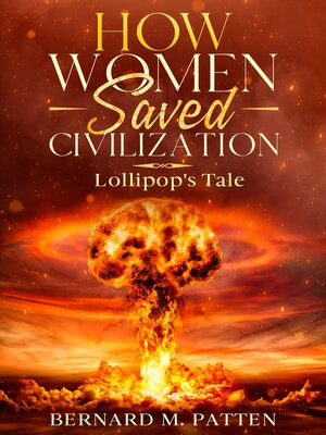 cover image of How Women Saved Civilization